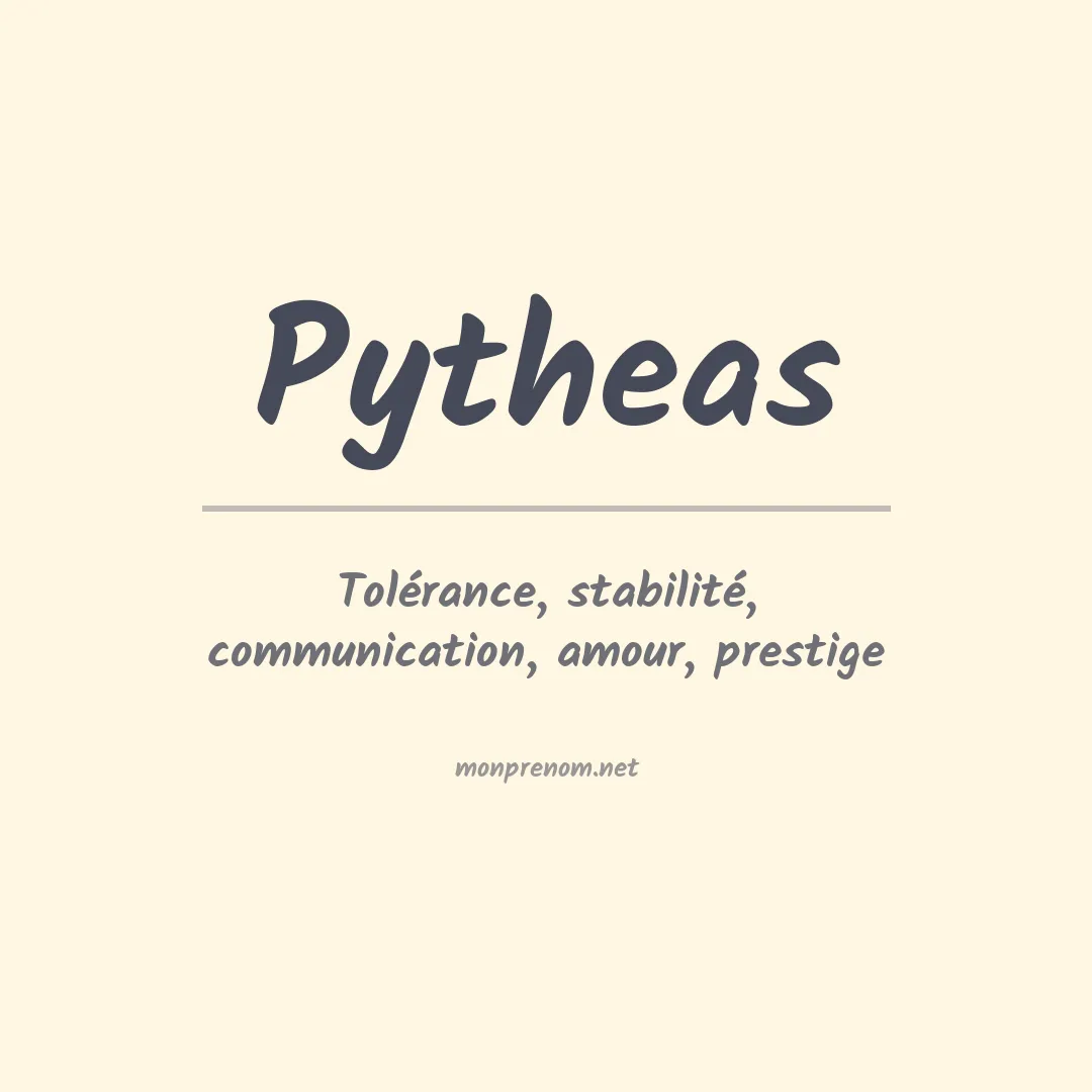 Signification du prénom Pytheas