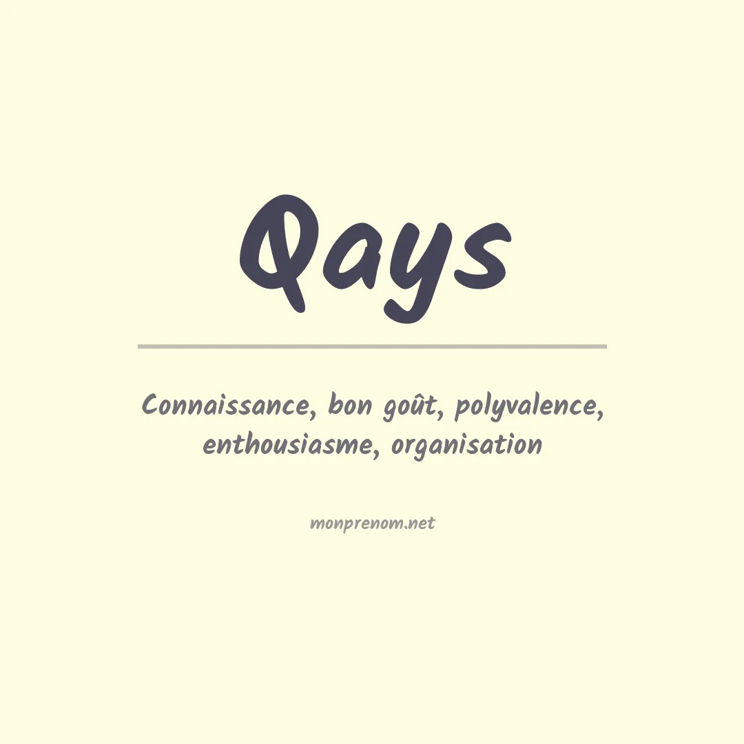 Signification du prénom Qays