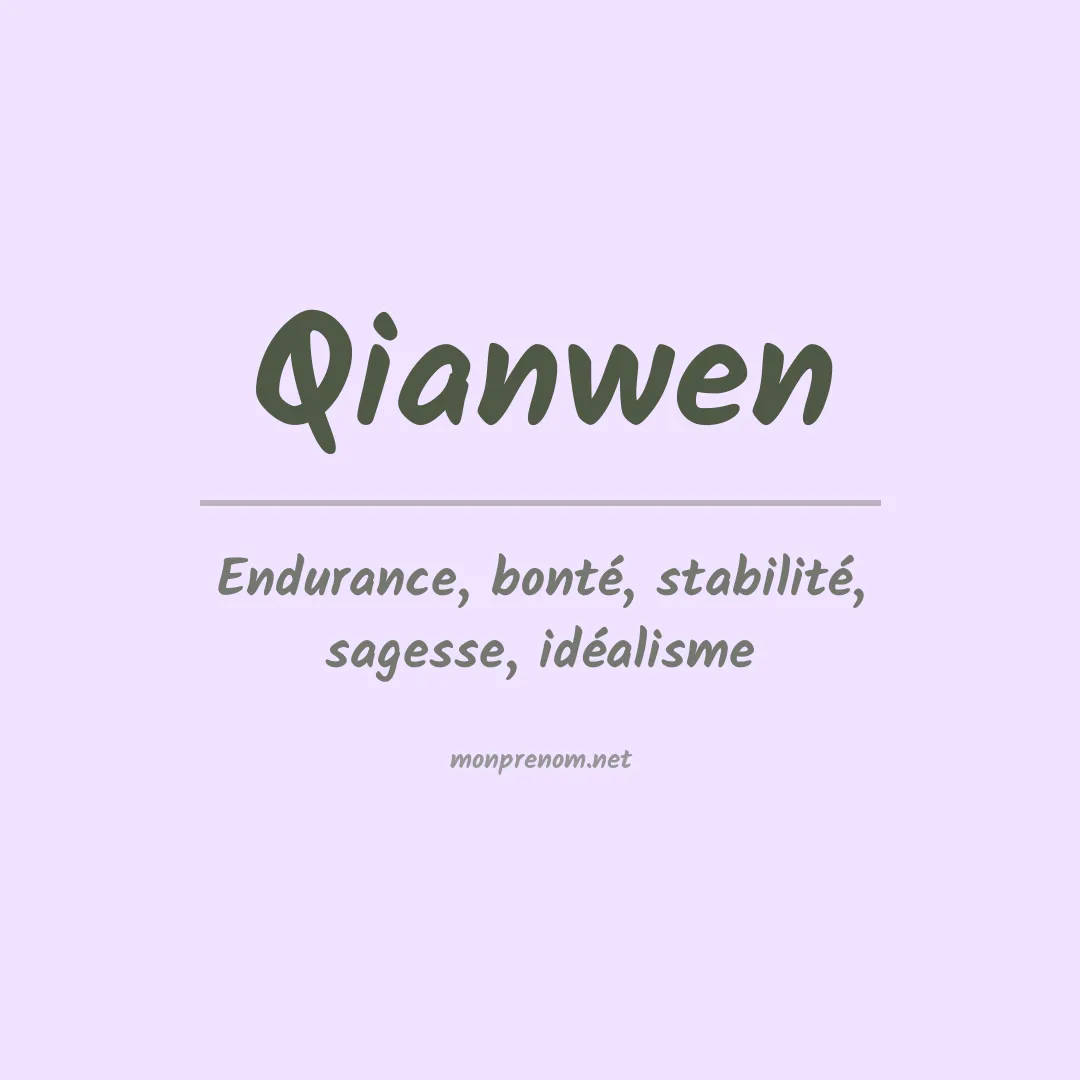 Signification du prénom Qianwen