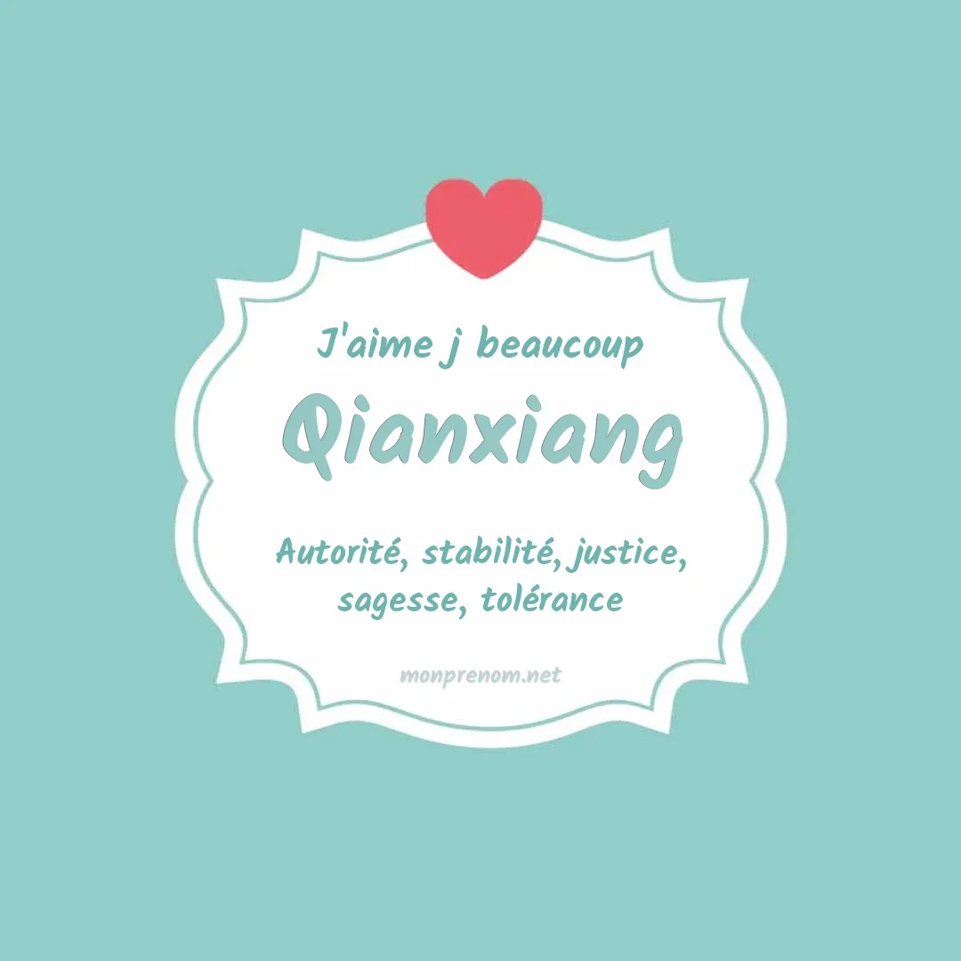 J'aime beaucoup Qianxiang