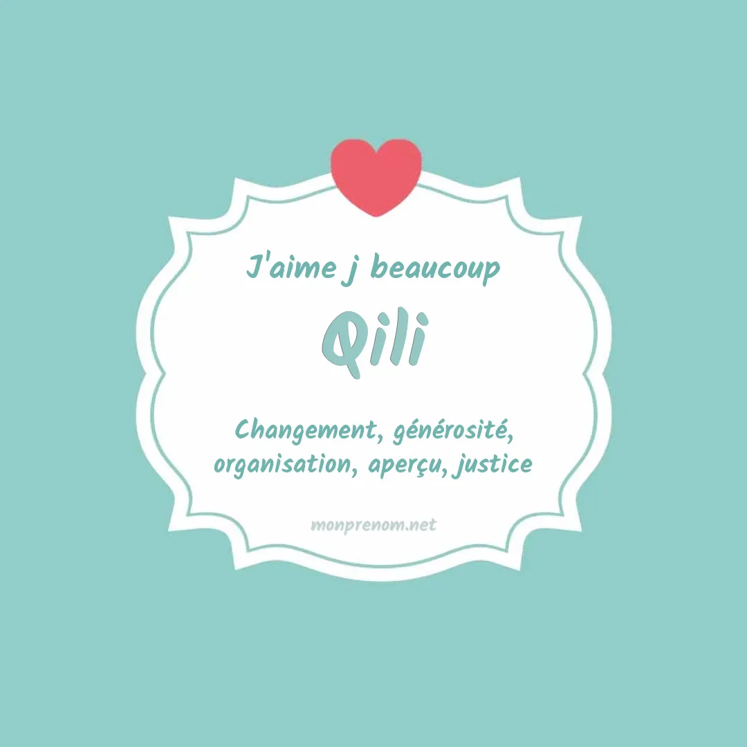 J'aime beaucoup Qili