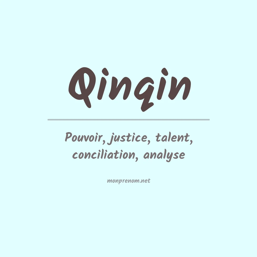 Signification du prénom Qinqin