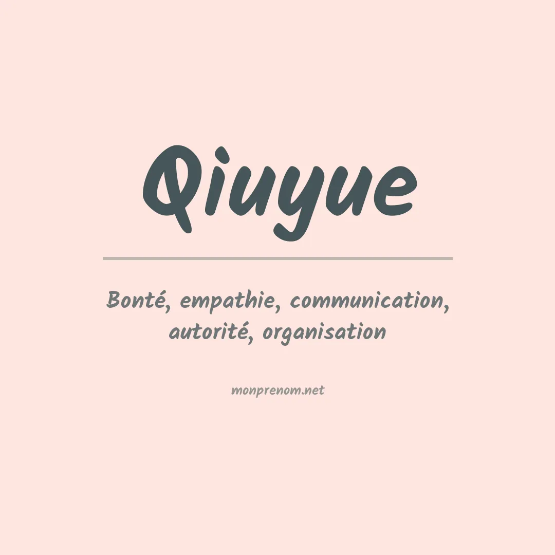 Signification du prénom Qiuyue