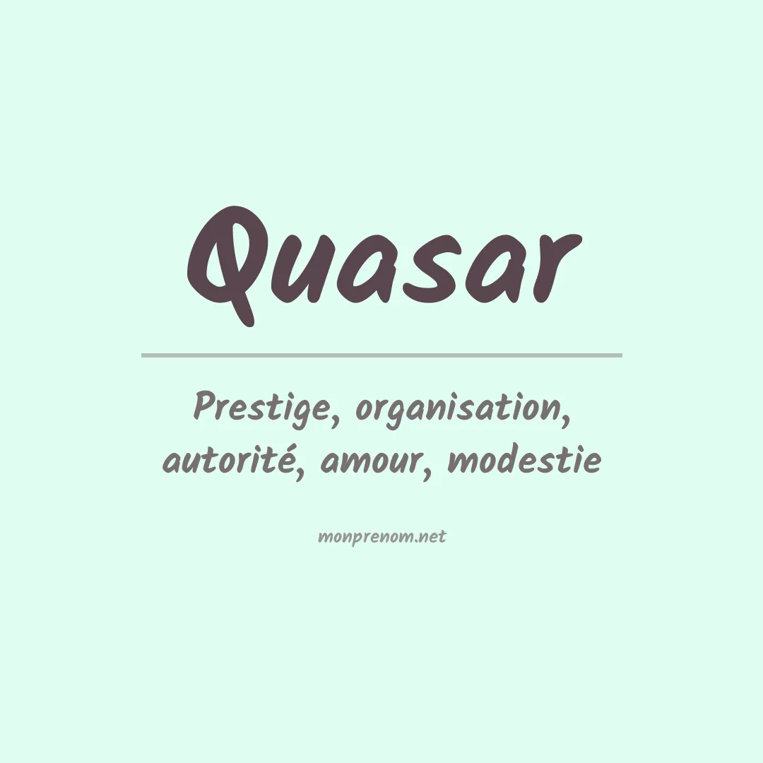 Signification du prénom Quasar