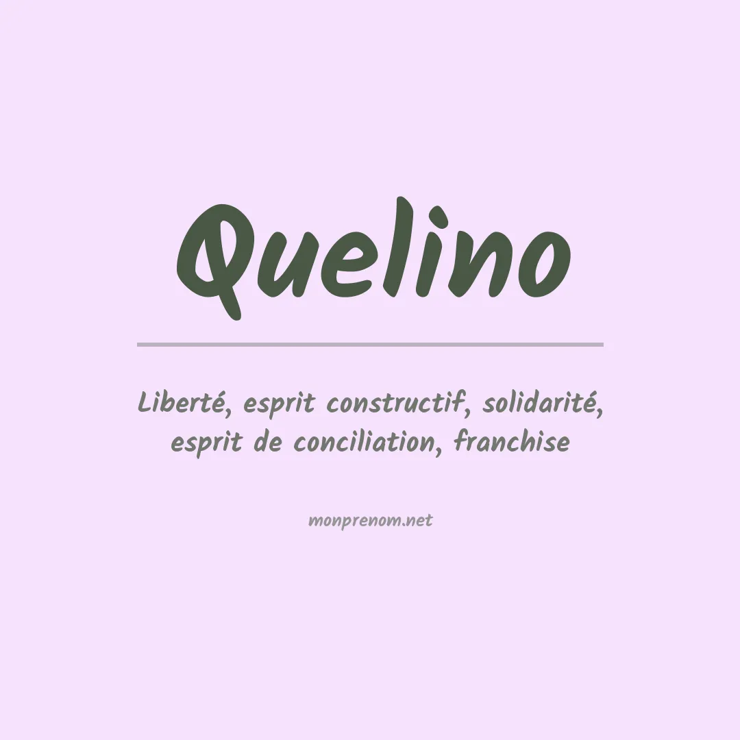 Signification du prénom Quelino