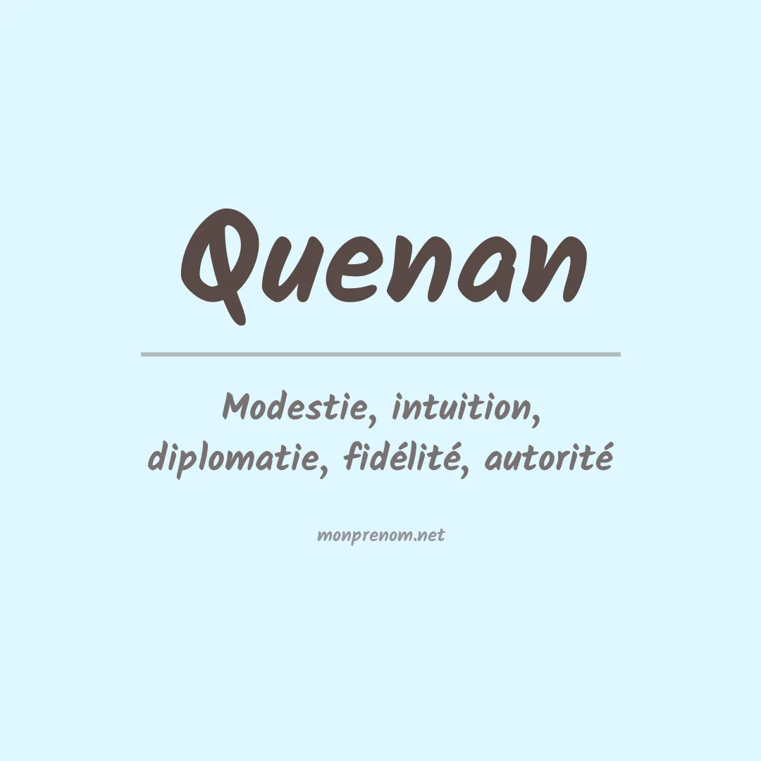 Signification du prénom Quenan