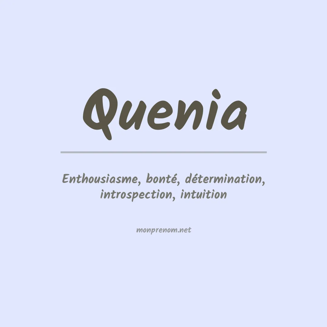 Prénom Quenia