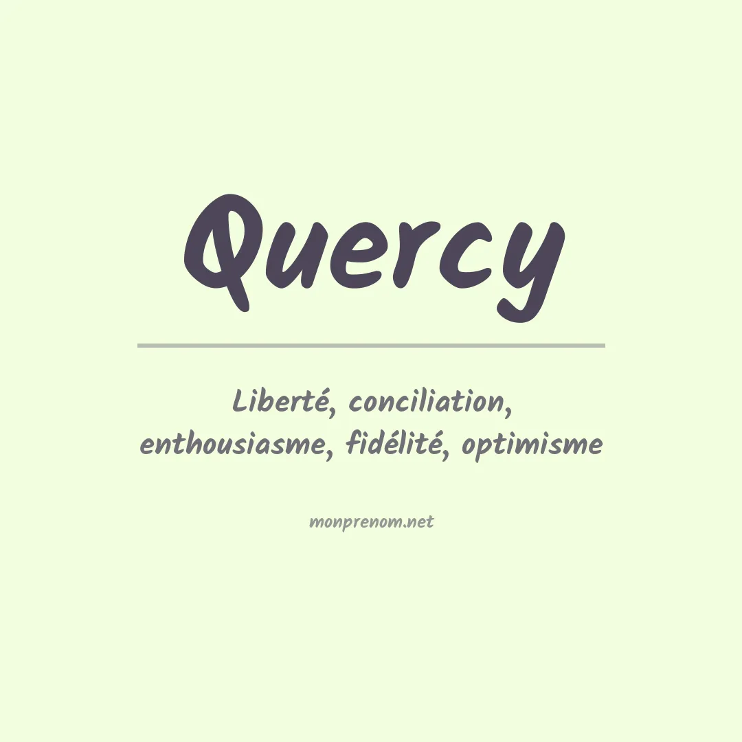 Signification du prénom Quercy