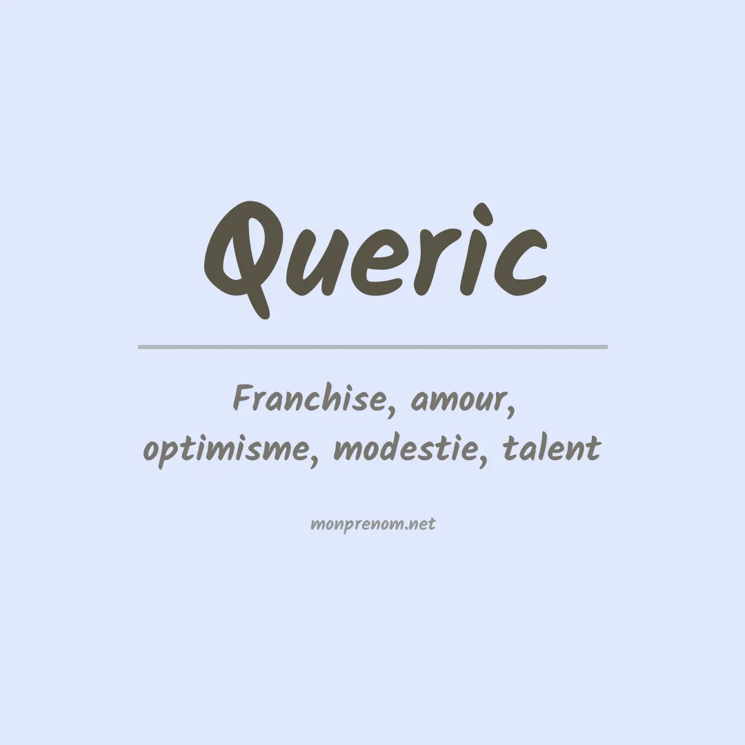 Signification du prénom Queric