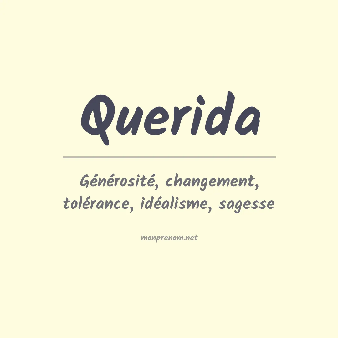 Signification du prénom Querida