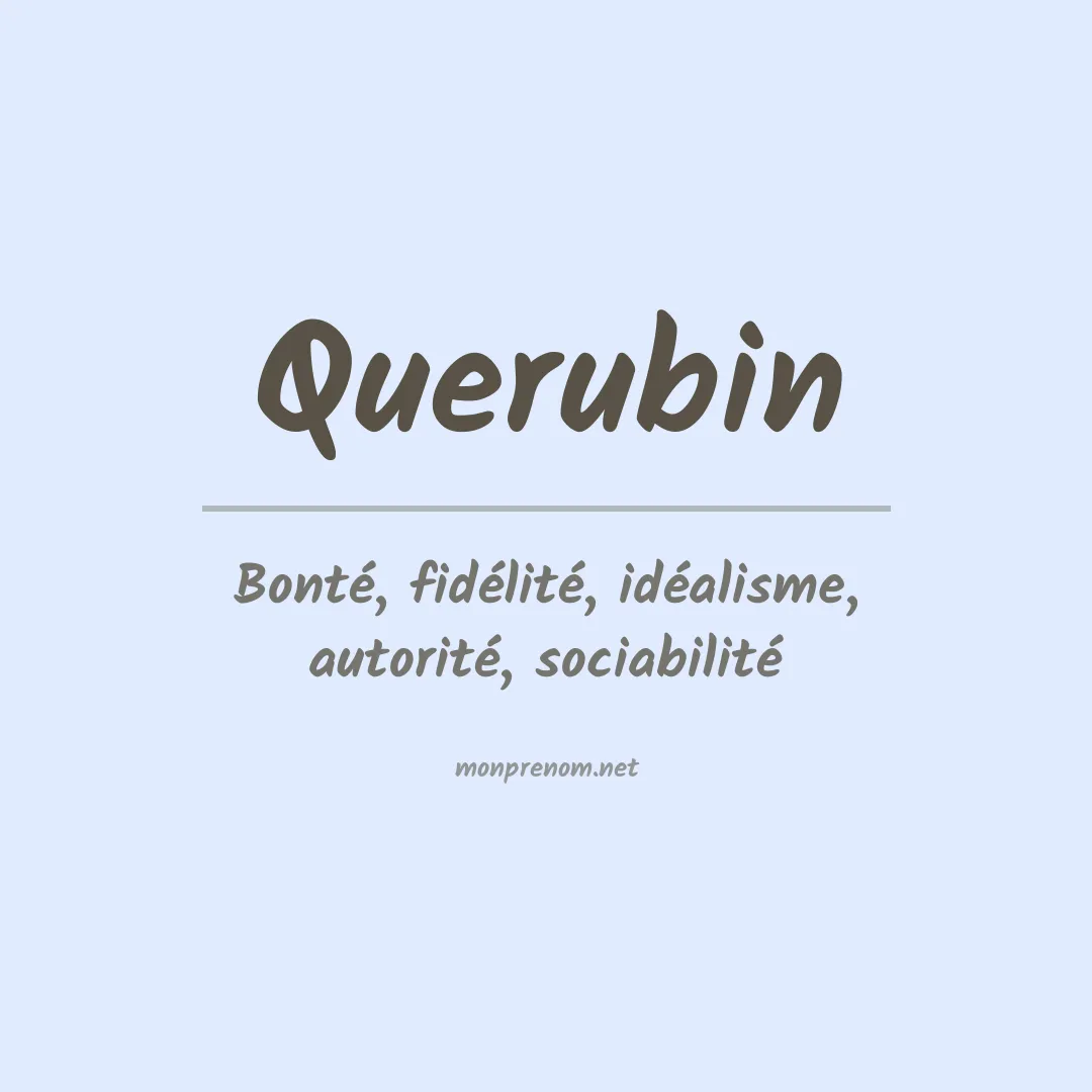 Signification du prénom Querubin