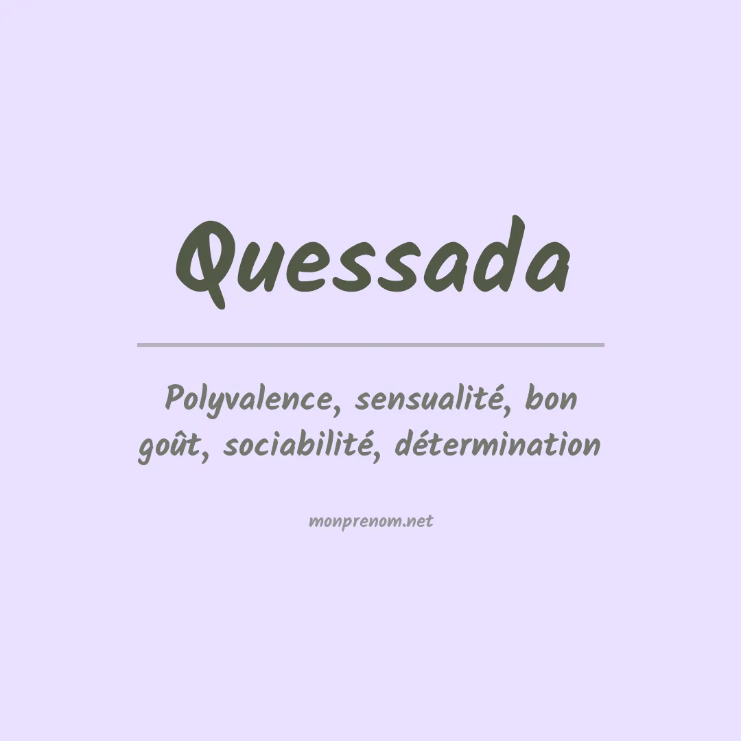 Signification du prénom Quessada