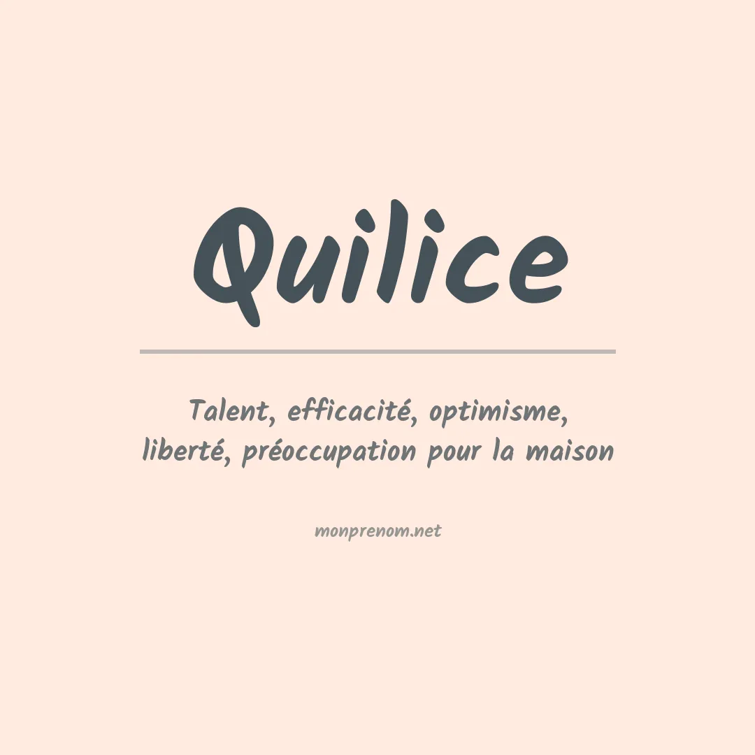 Signification du prénom Quilice