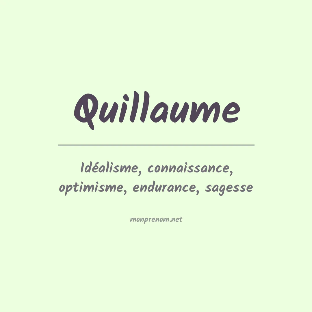 Signification du prénom Quillaume