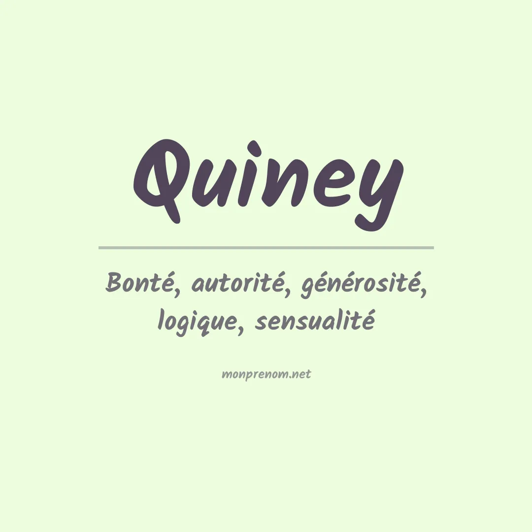 Signification du prénom Quiney