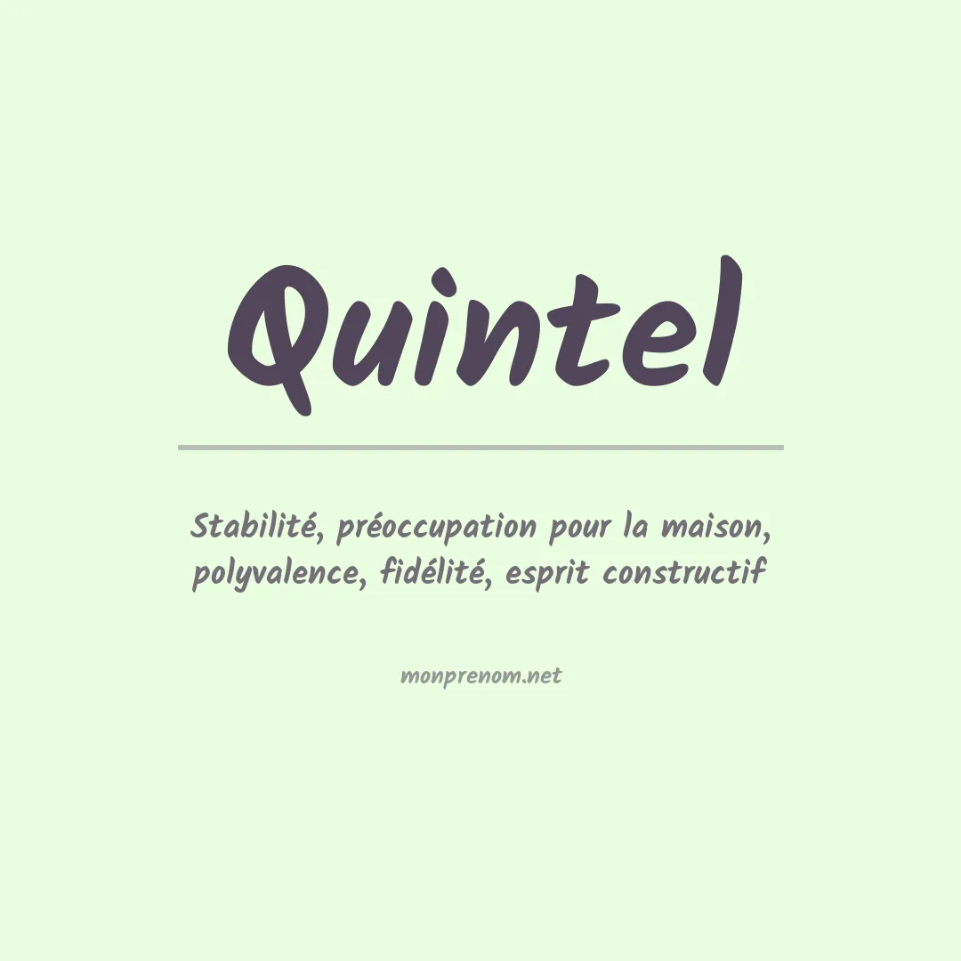 Signification du prénom Quintel