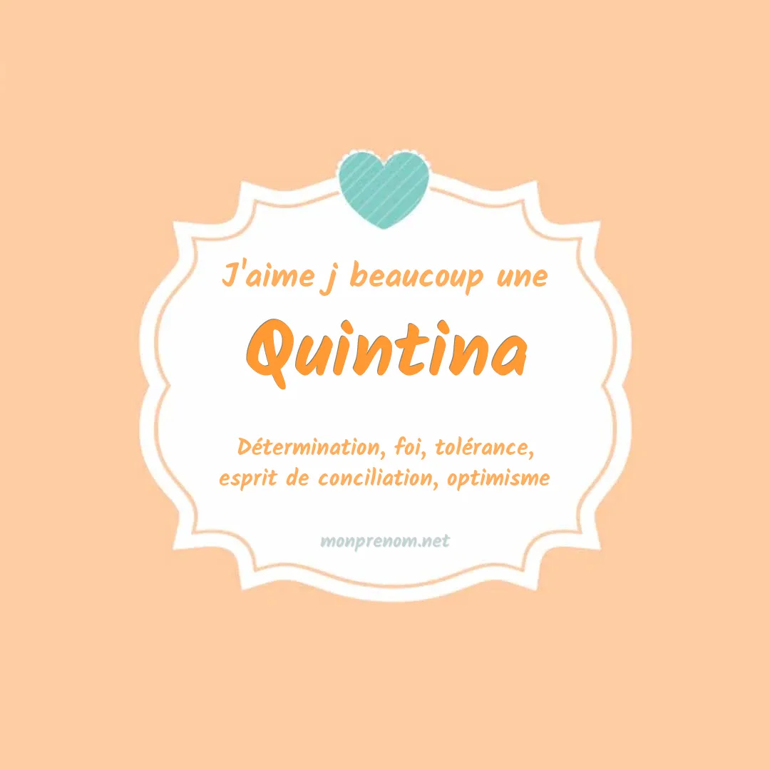 J'aime beaucoup Quintina