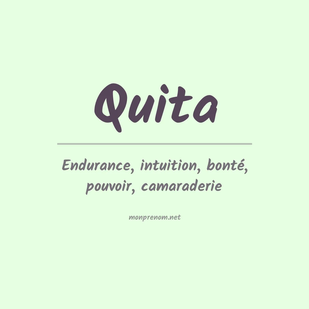 Signification du prénom Quita