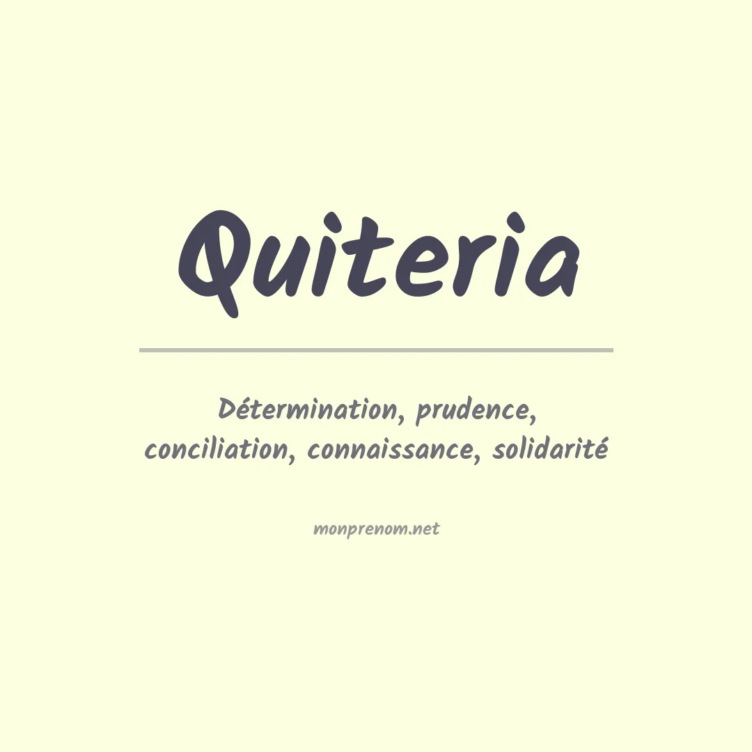 Signification du prénom Quiteria