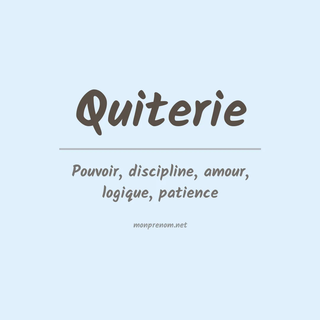 Signification du prénom Quiterie