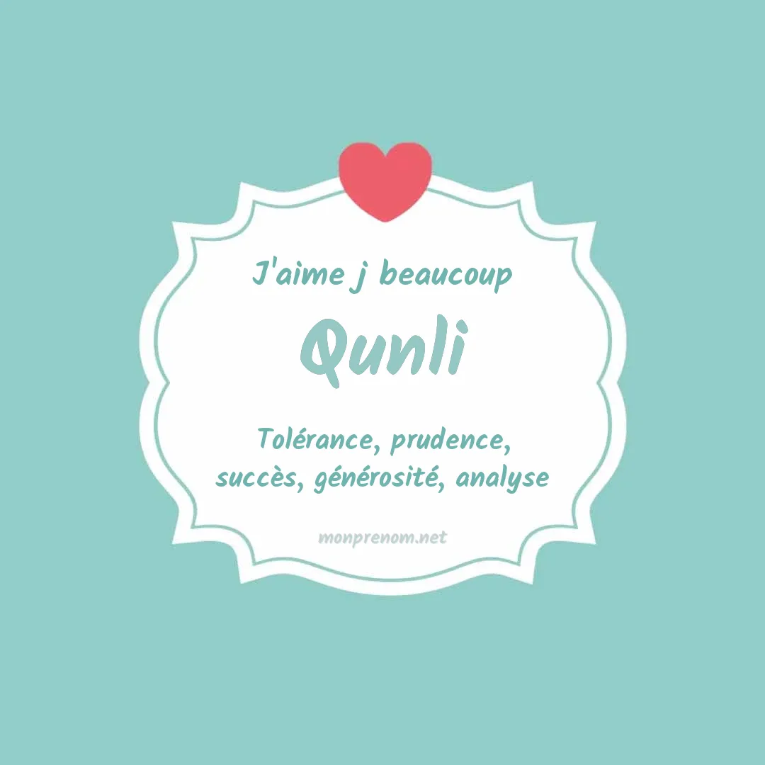 J'aime beaucoup Qunli