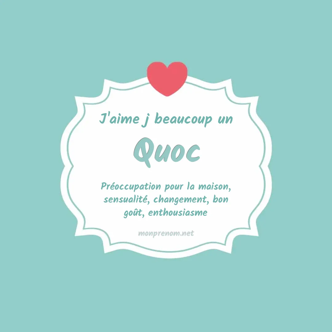 J'aime beaucoup Quoc