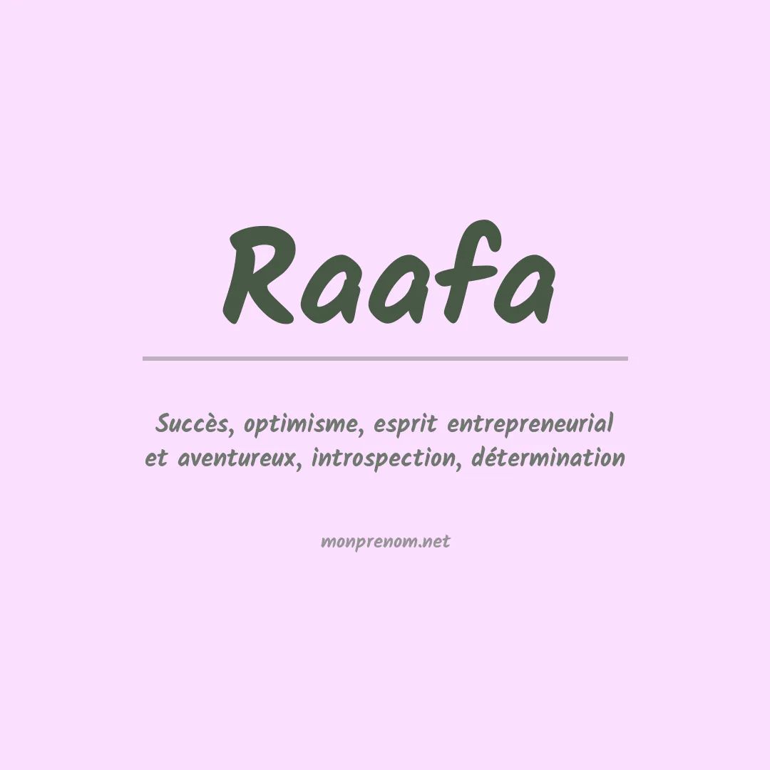 Signification du prénom Raafa