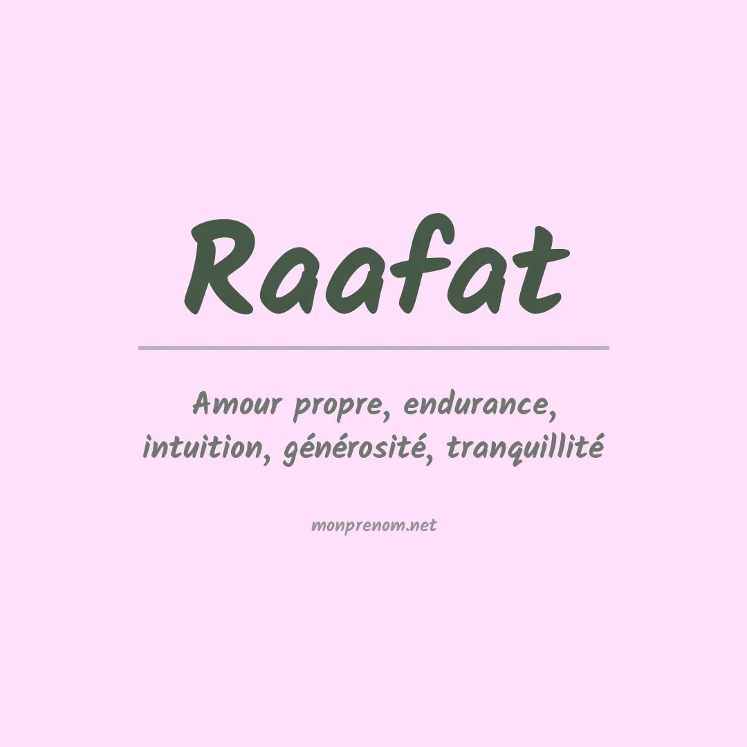 Signification du prénom Raafat