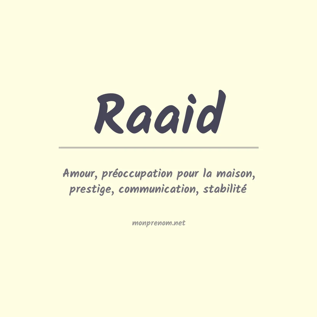 Signification du prénom Raaid
