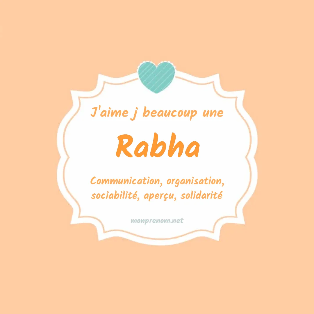 J'aime beaucoup Rabha