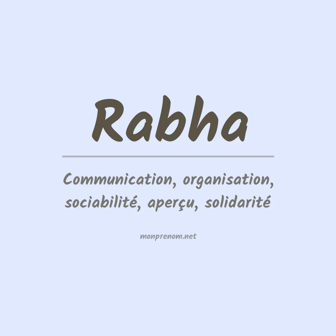 Signification du prénom Rabha