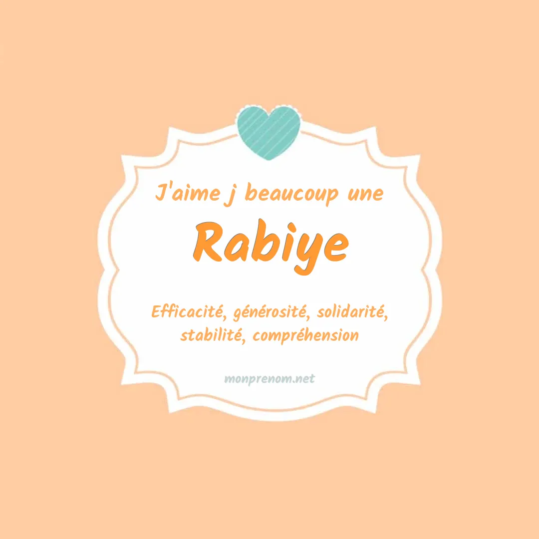 J'aime beaucoup Rabiye