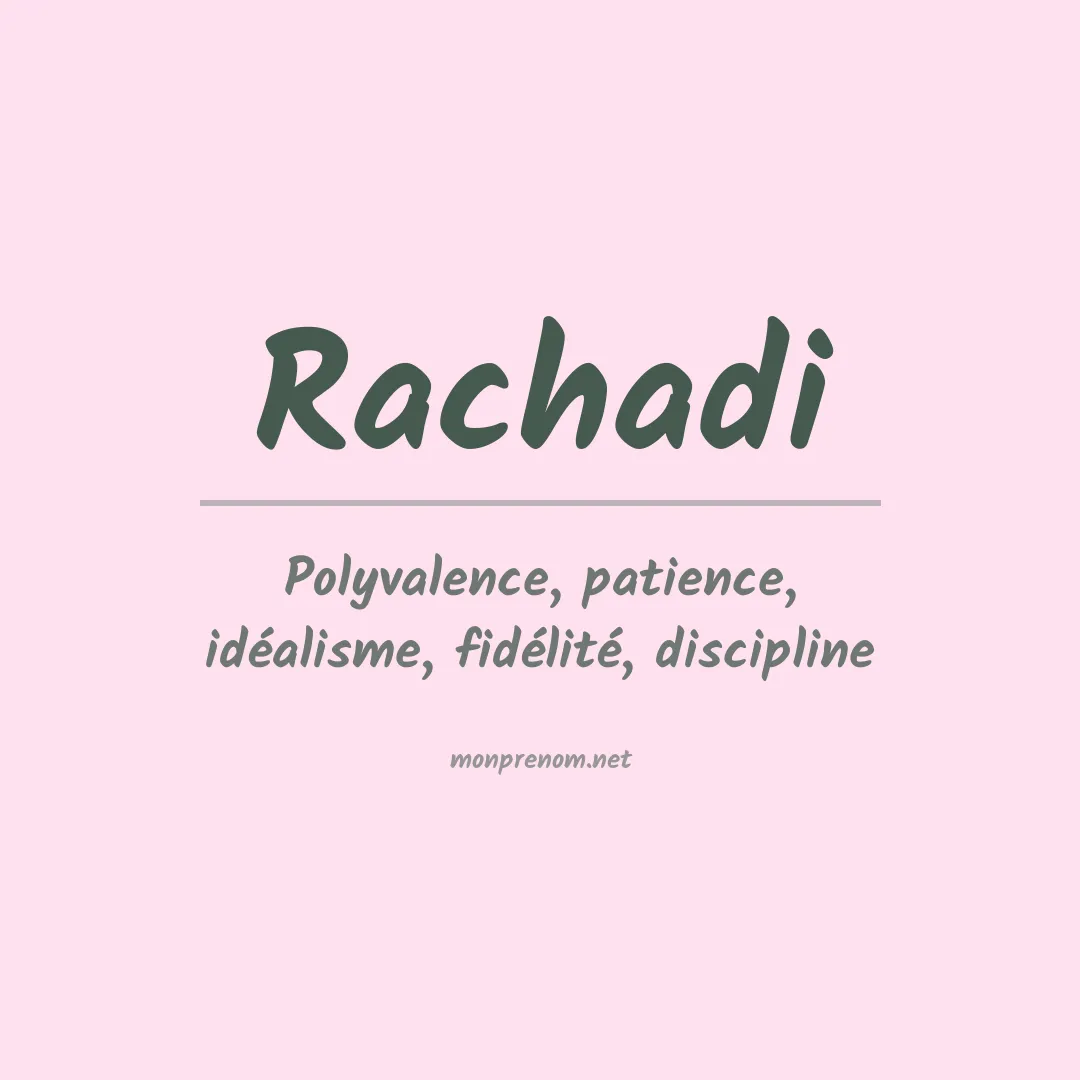 Signification du prénom Rachadi