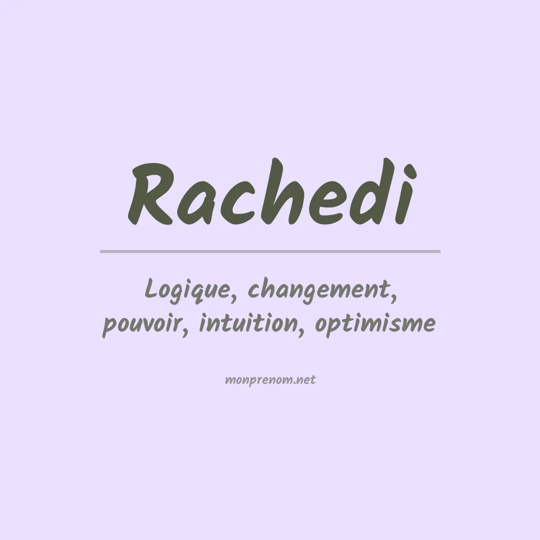 Signification du prénom Rachedi