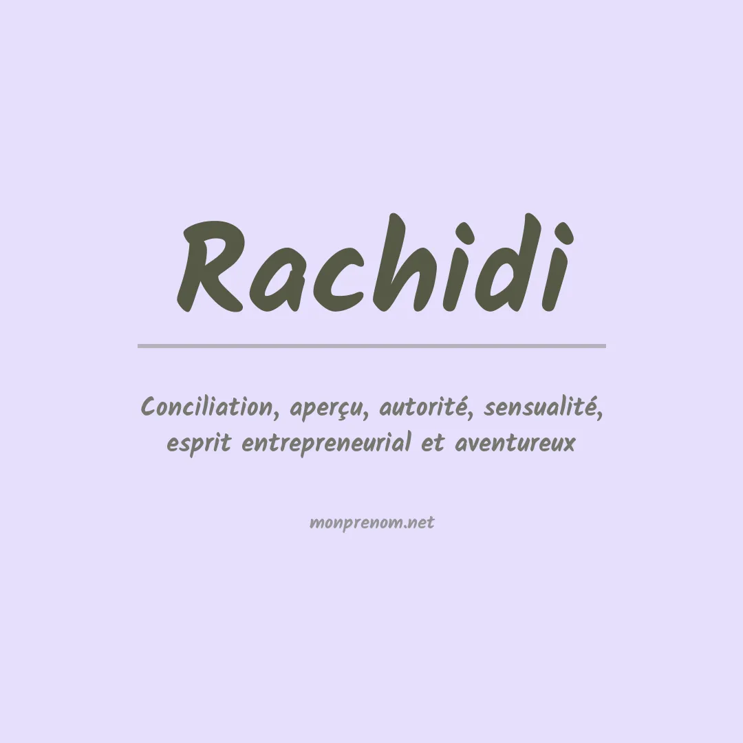 Signification du prénom Rachidi