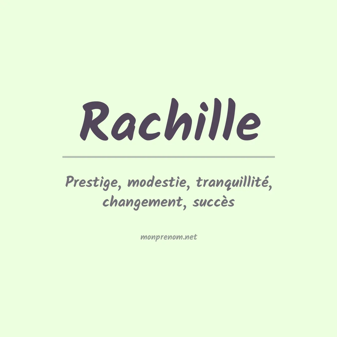 Signification du prénom Rachille
