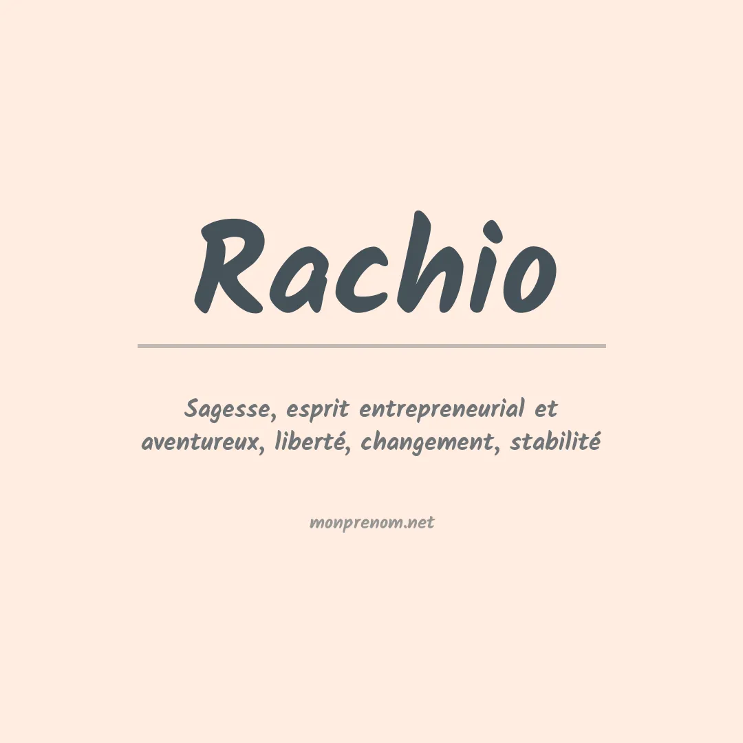 Signification du prénom Rachio