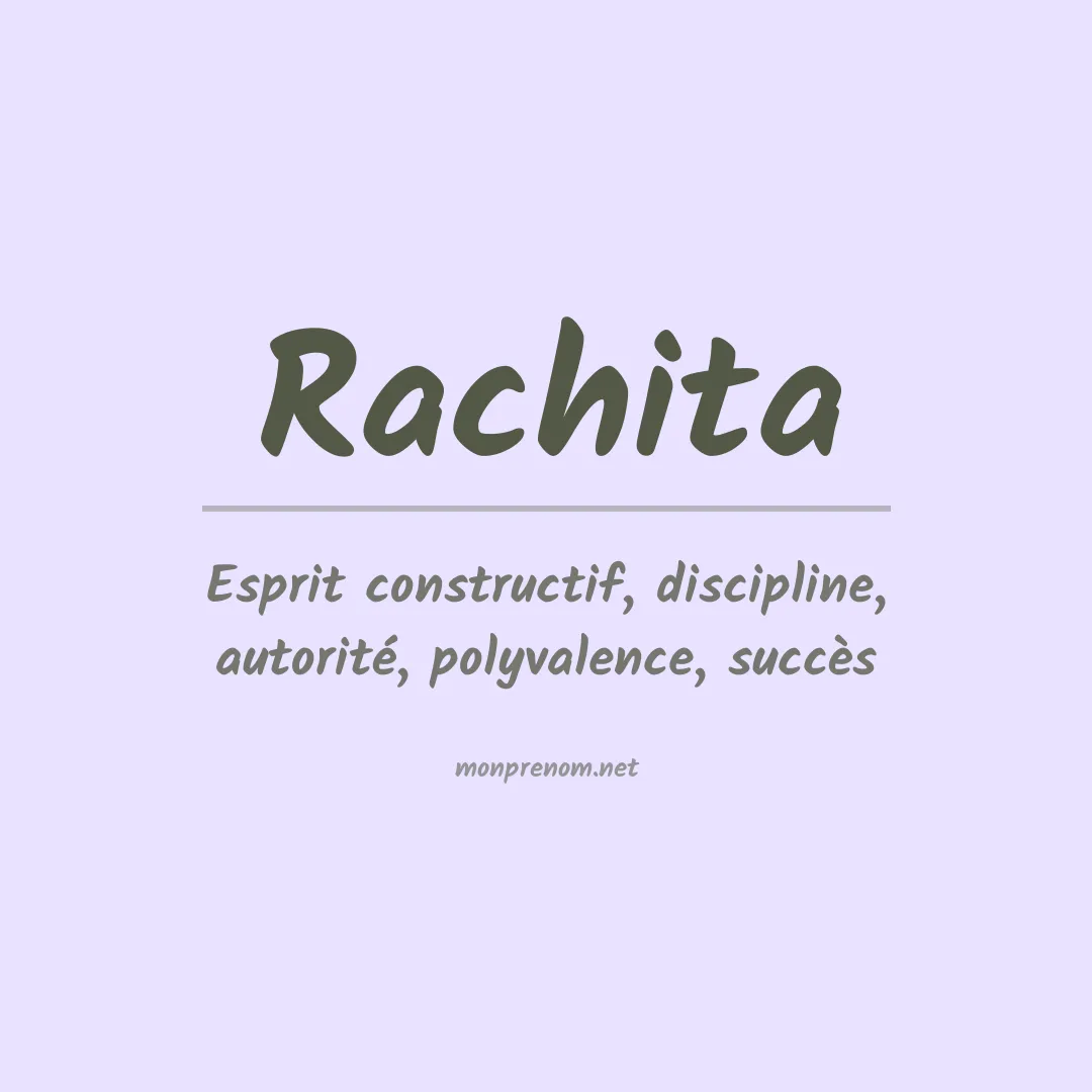 Signification du prénom Rachita