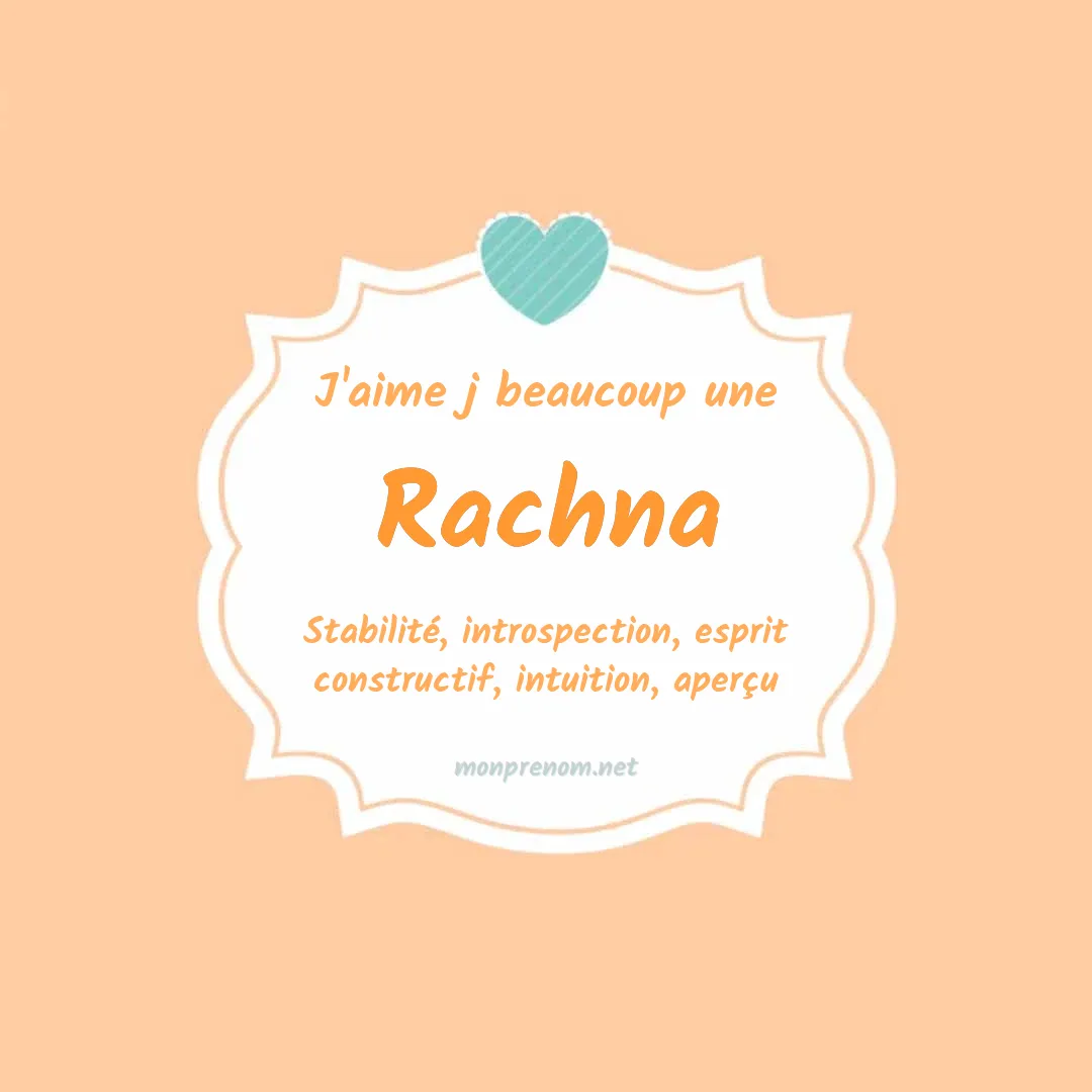 J'aime beaucoup Rachna