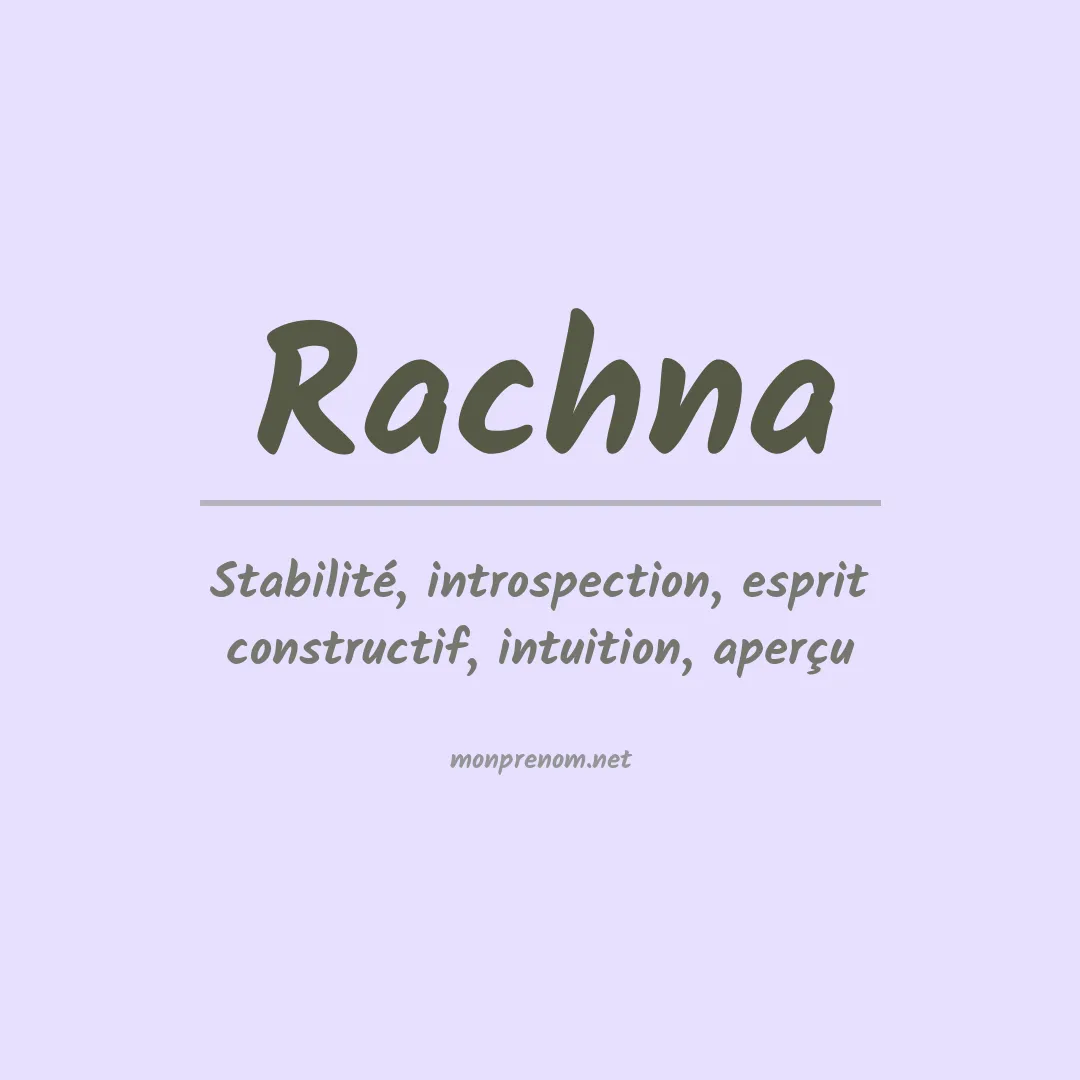 Signification du prénom Rachna
