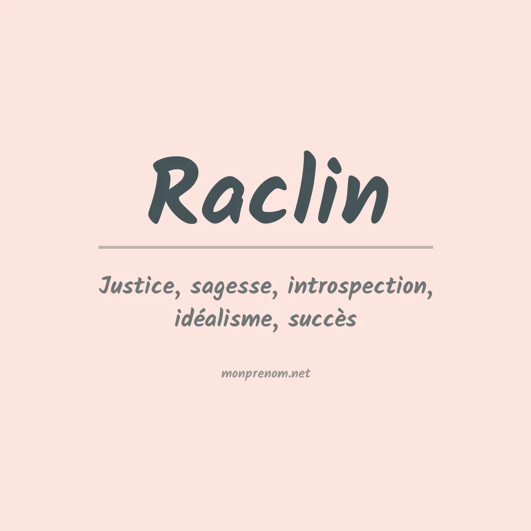 Signification du prénom Raclin