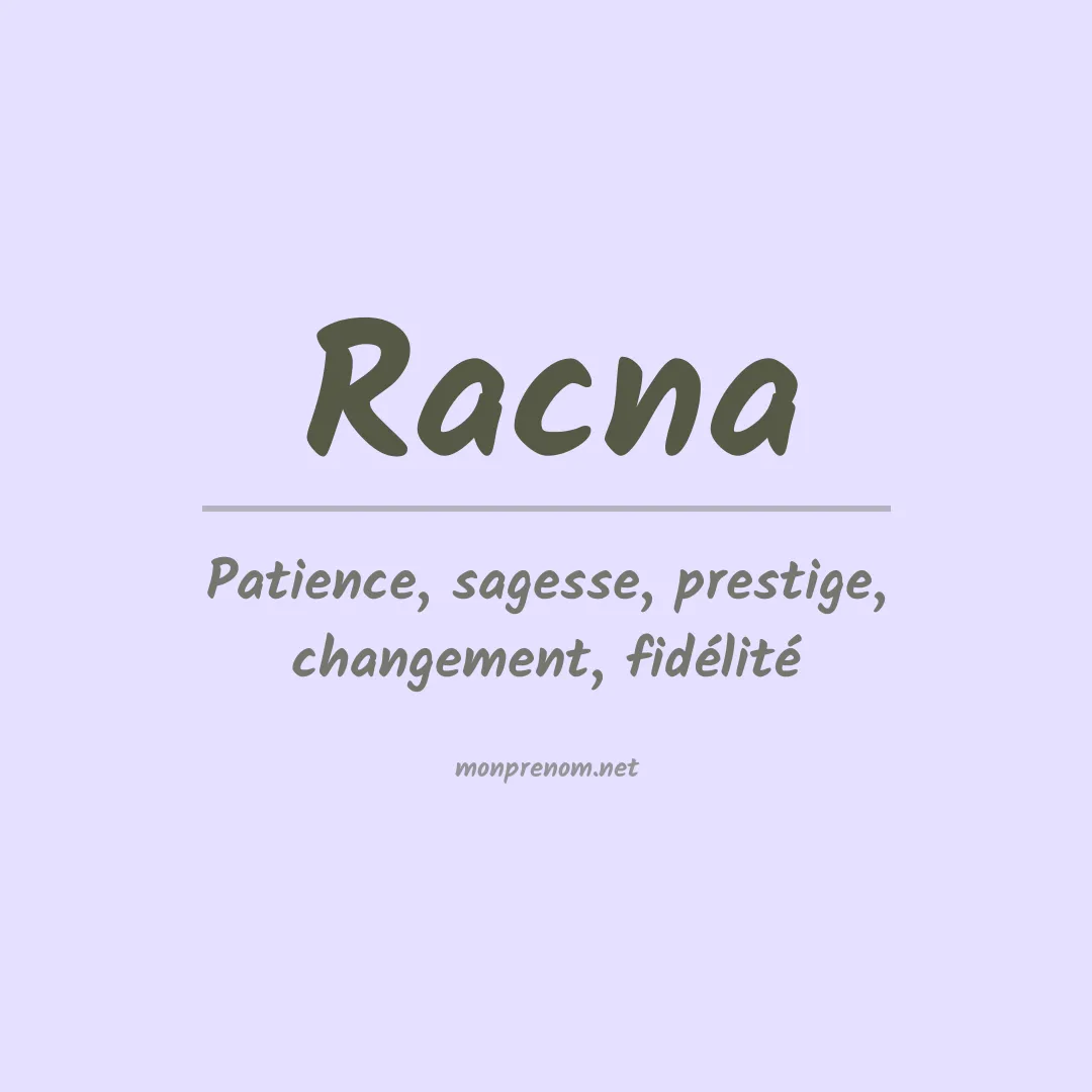 Signification du prénom Racna
