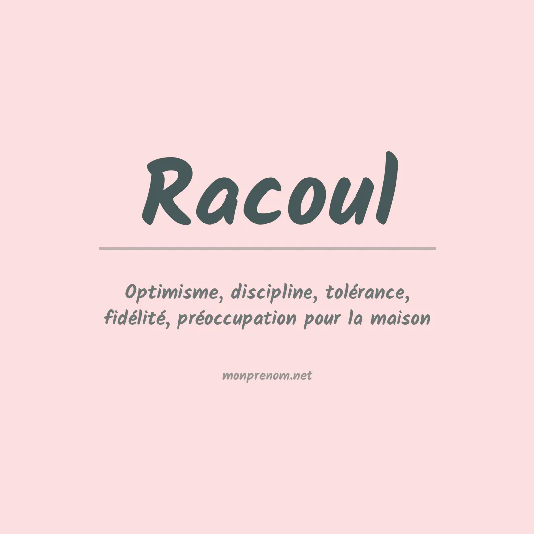 Signification du prénom Racoul