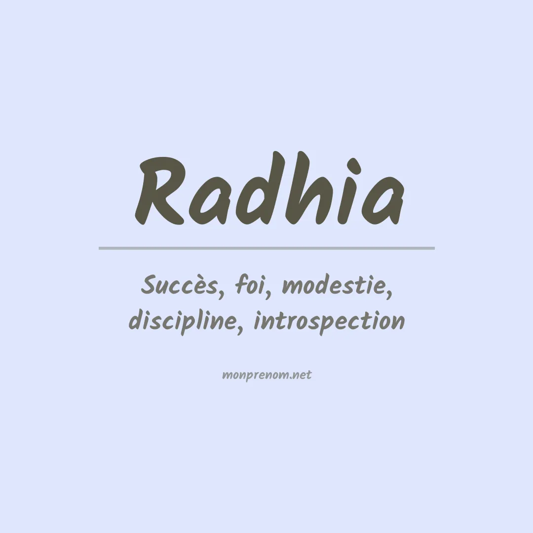 Signification du prénom Radhia