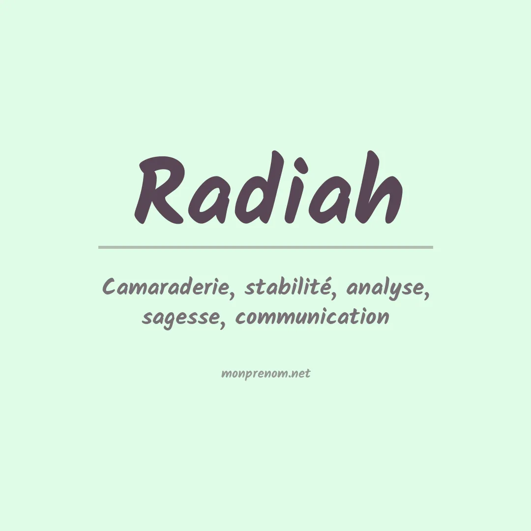 Signification du prénom Radiah