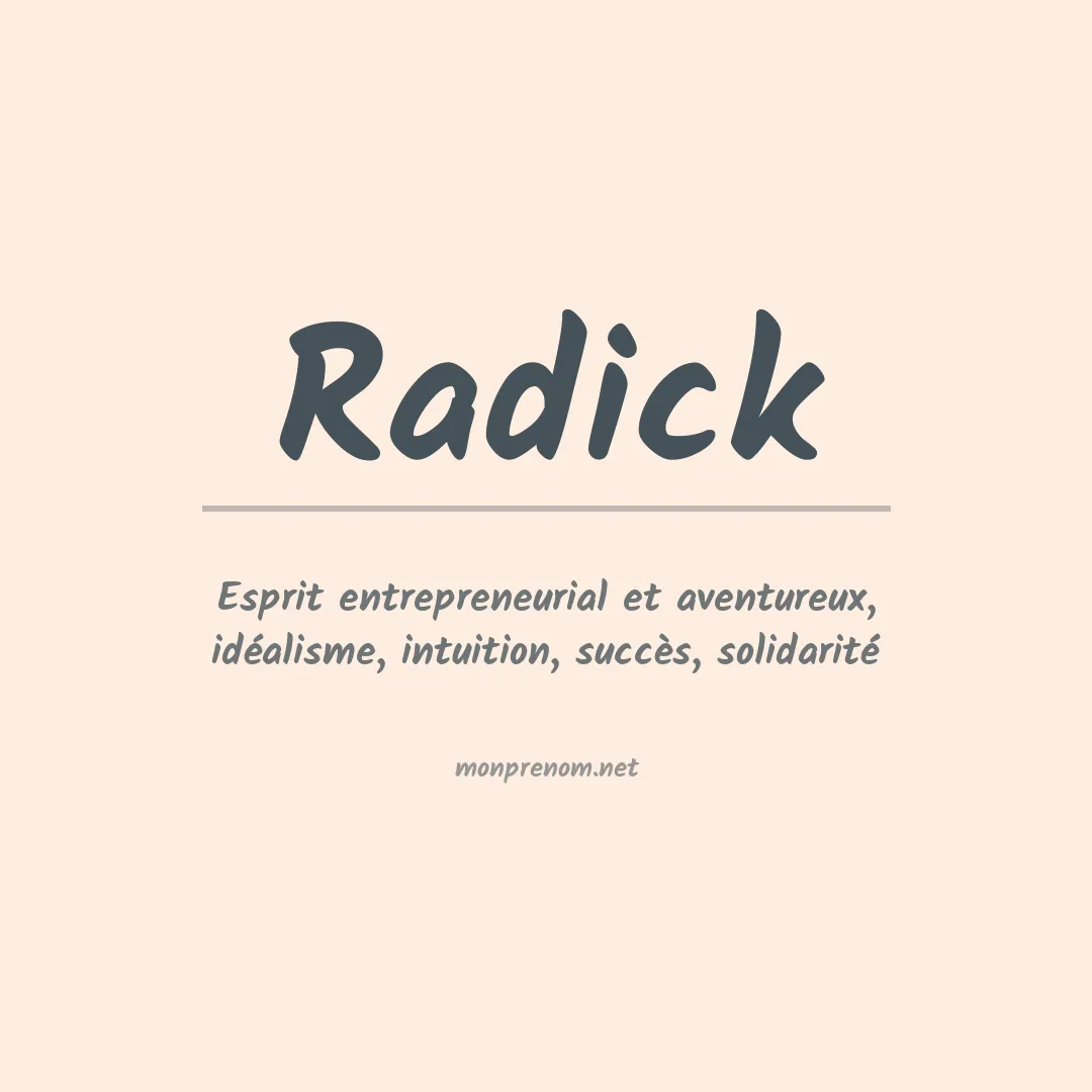 Signification du prénom Radick
