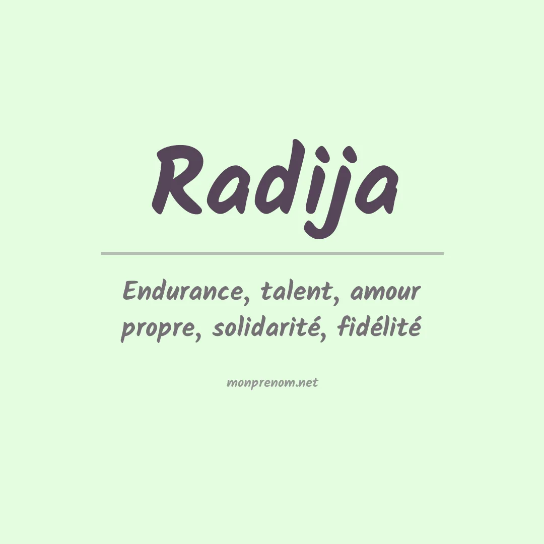 Signification du prénom Radija