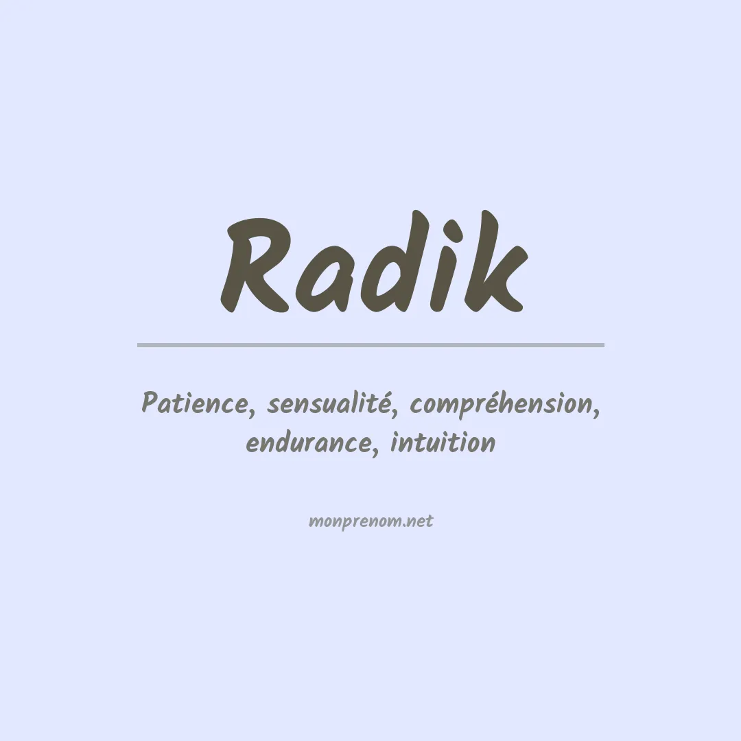 Signification du prénom Radik