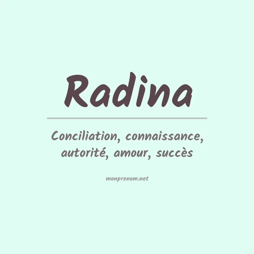 Signification du prénom Radina