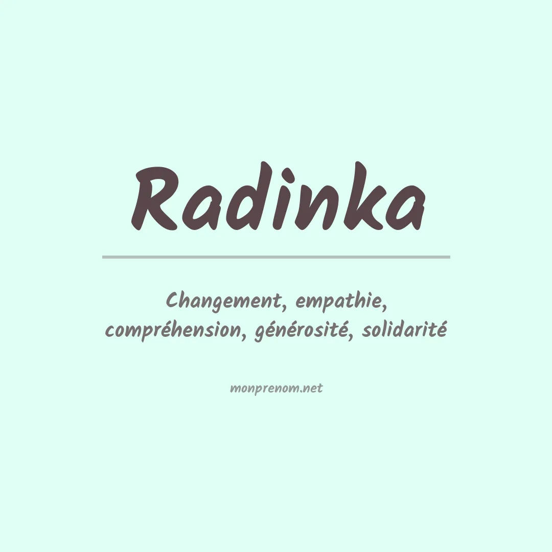 Signification du prénom Radinka